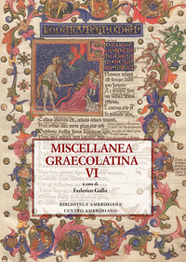 Miscellanea graecolatina - Vol. 6 - Librerie.coop Miscellanea graecolatina - Vol. 6 - Librerie.coop