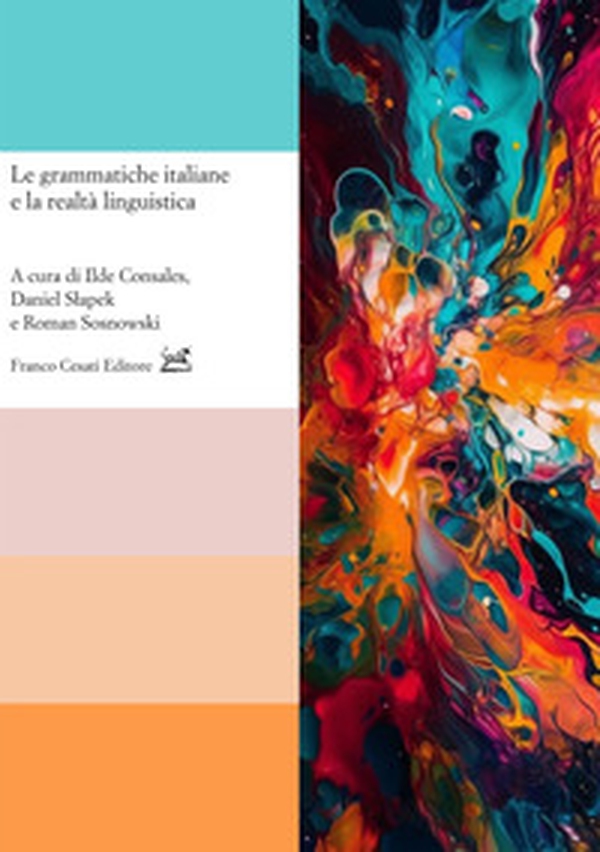 Le grammatiche italiane e la realtà linguistica - Librerie.coop Le grammatiche italiane e la realtà linguistica - Librerie.coop