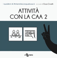 Attività con la CAA 2 . I quaderni di #intantofaccioqualcosa - Librerie.coop