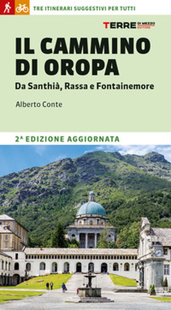 Il cammino di Oropa. Da Santhià, Rassa e Fontainemore - Librerie.coop Il cammino di Oropa. Da Santhià, Rassa e Fontainemore - Librerie.coop