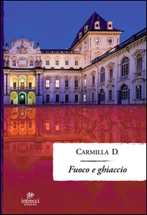 Fuoco e ghiaccio - Librerie.coop Fuoco e ghiaccio - Librerie.coop