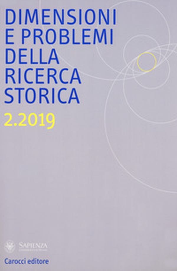 Dimensioni e problemi della ricerca storica. Rivista del Dipartimento di storia moderna e contemporanea dell'Università degli studi di Roma «La Sapienza» - Vol. 2 - Librerie.coop Dimensioni e problemi della ricerca storica. Rivista del Dipartimento di storia moderna e contemporanea dell'Università degli studi di Roma «La Sapienza» - Vol. 2 - Librerie.coop