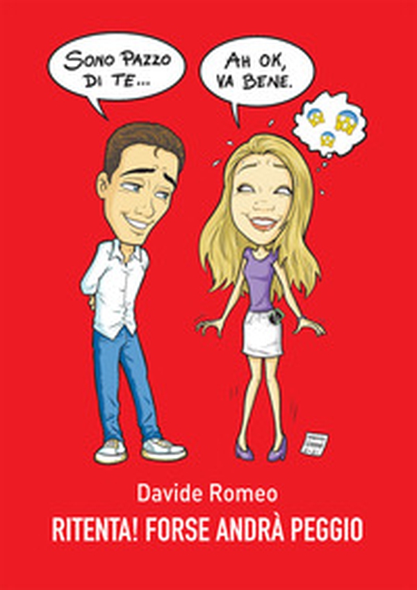 Ritenta! Forse andrà peggio - Librerie.coop Ritenta! Forse andrà peggio - Librerie.coop