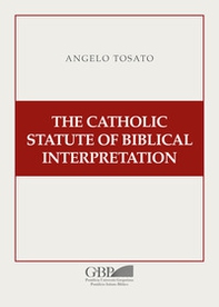 The Catholic Statute of Biblical Interpretation - Librerie.coop