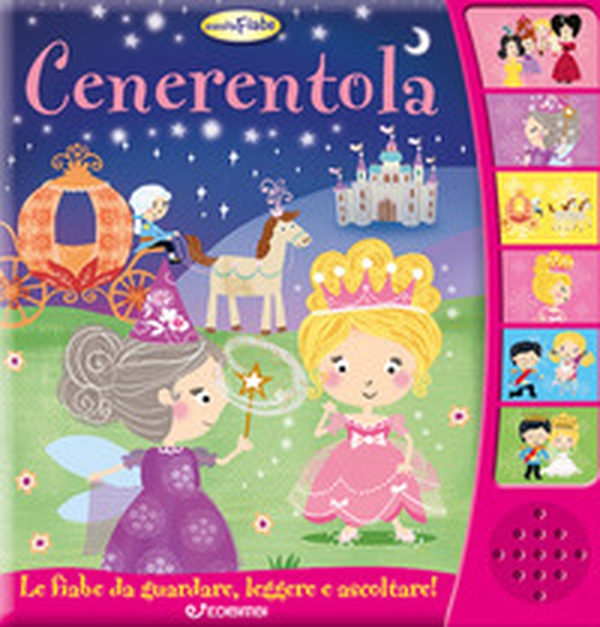 Cenerentola. Ascoltafiabe - Librerie.coop Cenerentola. Ascoltafiabe - Librerie.coop