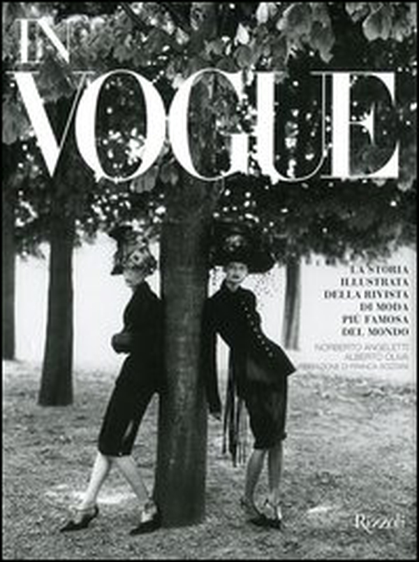 In Vogue. La storia illustrata della rivista di moda più famosa del mondo - Librerie.coop In Vogue. La storia illustrata della rivista di moda più famosa del mondo - Librerie.coop