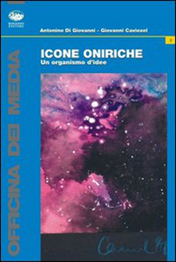 Icone oniriche. Un organismo d'idee - Librerie.coop Icone oniriche. Un organismo d'idee - Librerie.coop