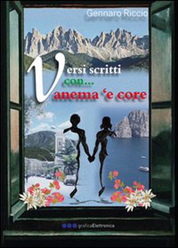 Versi scritti con... anema 'e core - Librerie.coop Versi scritti con... anema 'e core - Librerie.coop