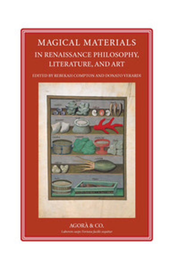 Magical materials in Renaissance. Philosophy, literature, and art - Librerie.coop Magical materials in Renaissance. Philosophy, literature, and art - Librerie.coop