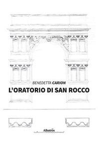 L'oratorio di San Rocco - Librerie.coop