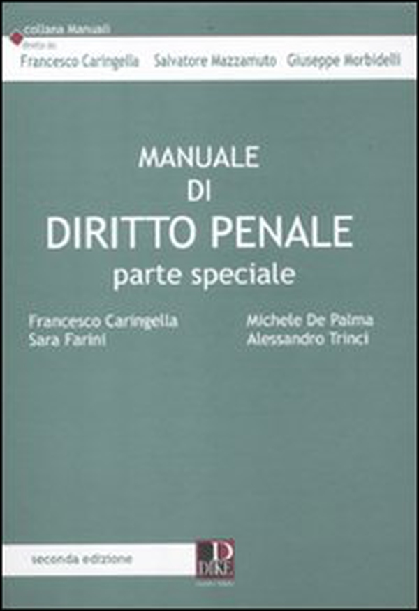 Manuale di diritto penale. Parte speciale - Librerie.coop Manuale di diritto penale. Parte speciale - Librerie.coop