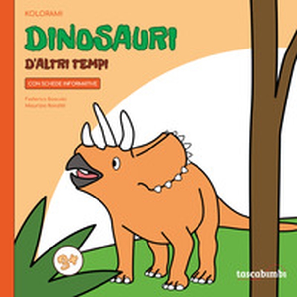 Dinosauri d'altri tempi 3 +. Imparare colorando - Librerie.coop Dinosauri d'altri tempi 3 +. Imparare colorando - Librerie.coop
