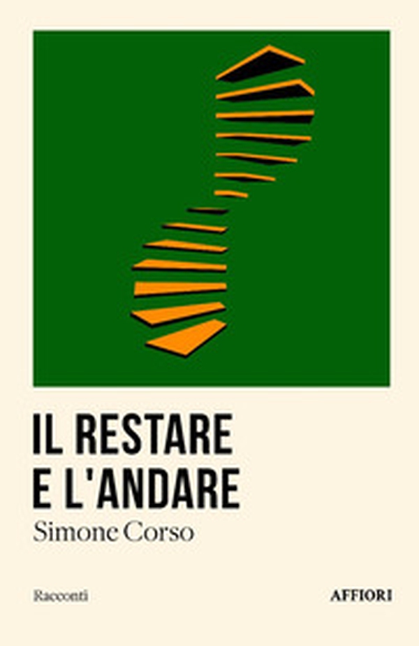 Il restare e l'andare - Librerie.coop Il restare e l'andare - Librerie.coop