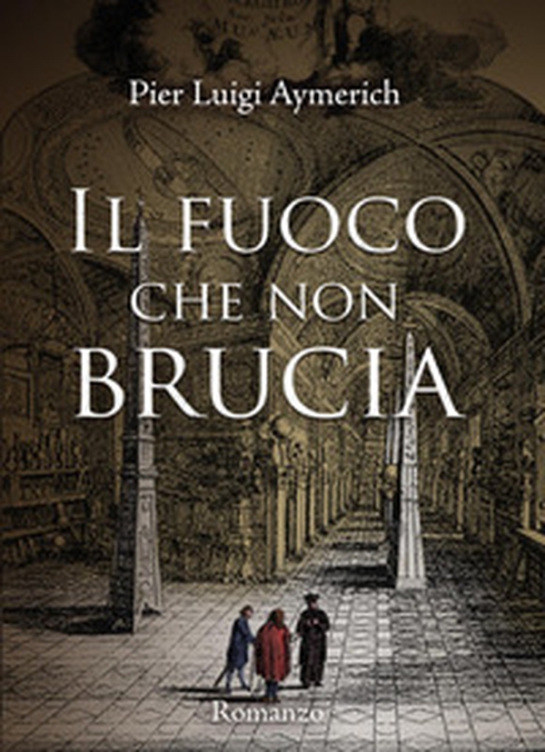 Il fuoco che non brucia - Librerie.coop Il fuoco che non brucia - Librerie.coop