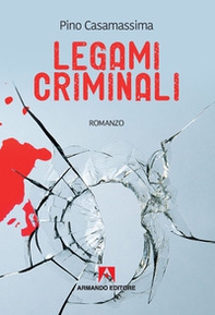 Legami criminali - Librerie.coop