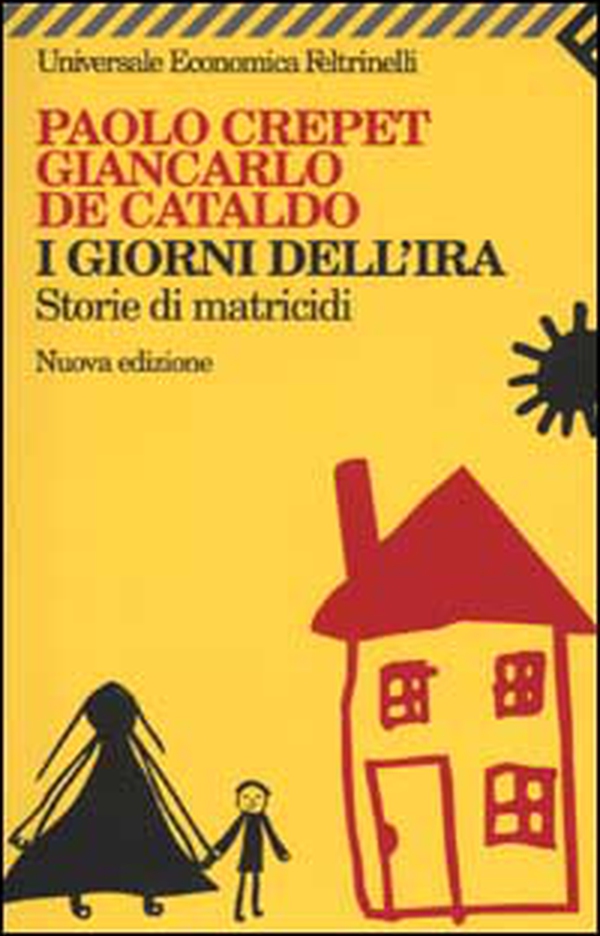 I giorni dell'ira. Storie di matricidi - Librerie.coop I giorni dell'ira. Storie di matricidi - Librerie.coop