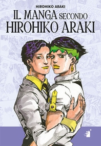 Il manga secondo Hirohiko Araki - Librerie.coop