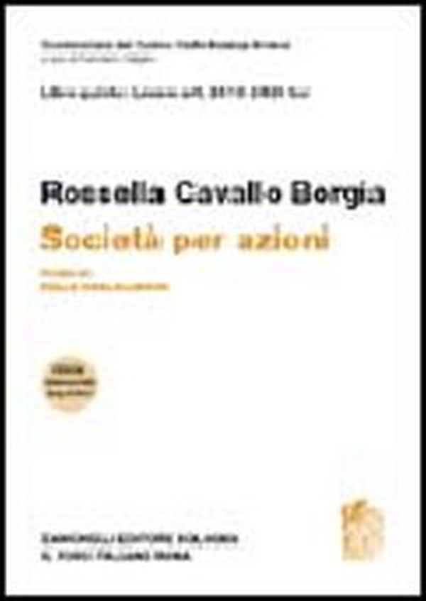 Commentario del Codice Civile. ART. 2410-2420 ter. Società per azioni - Vol. 4 - Librerie.coop Commentario del Codice Civile. ART. 2410-2420 ter. Società per azioni - Vol. 4 - Librerie.coop
