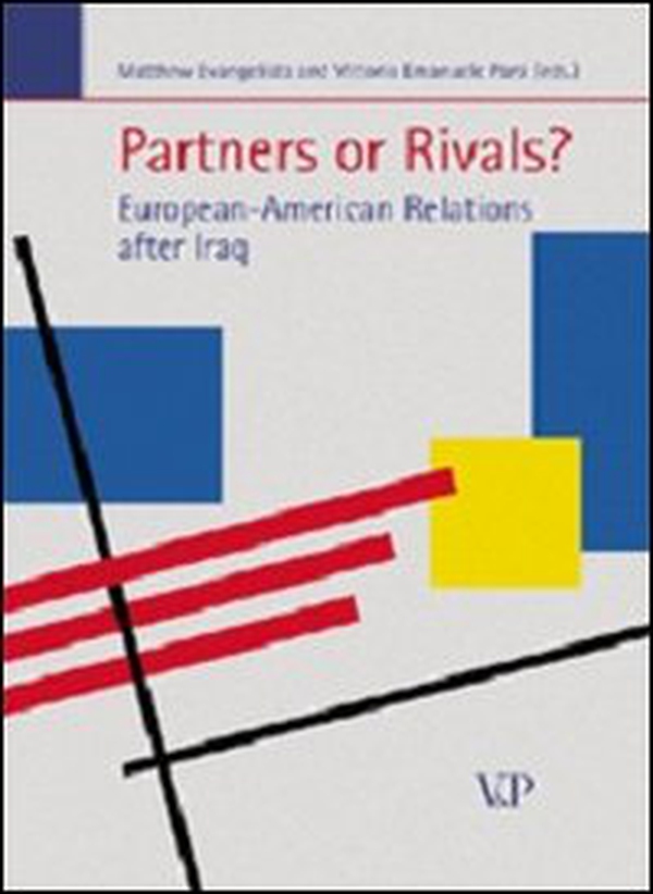 Partners or Rivals? European-American Relations after Iraq - Librerie.coop Partners or Rivals? European-American Relations after Iraq - Librerie.coop