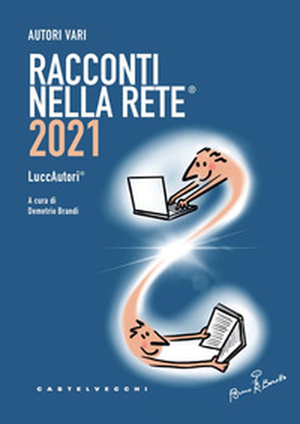Racconti nella rete® 2021 - Librerie.coop Racconti nella rete® 2021 - Librerie.coop