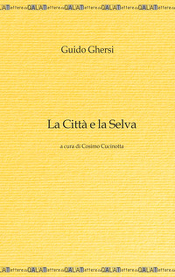 La città e la selva - Librerie.coop La città e la selva - Librerie.coop