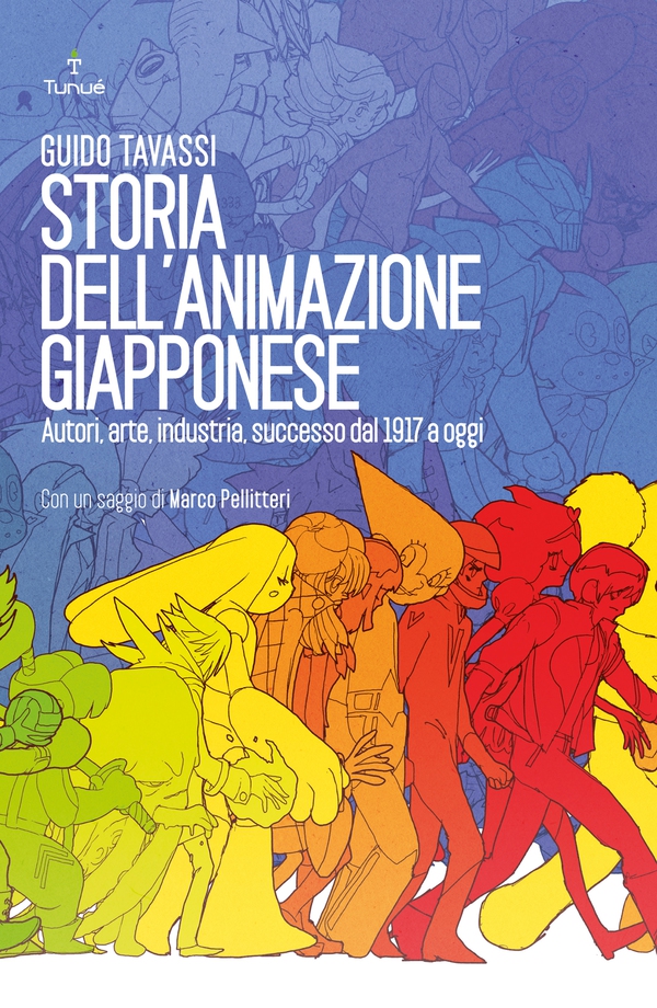 Storia dell'animazione giapponese. Autori, arte, industria, successo dal 1917 a oggi - Librerie.coop Storia dell'animazione giapponese. Autori, arte, industria, successo dal 1917 a oggi - Librerie.coop