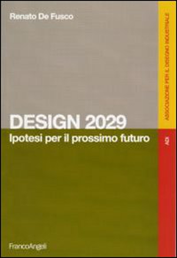 Design 2029. Ipotesi per il prossimo futuro - Librerie.coop Design 2029. Ipotesi per il prossimo futuro - Librerie.coop