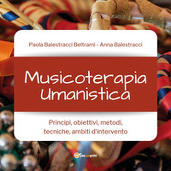 Musicoterapia umanistica - Librerie.coop Musicoterapia umanistica - Librerie.coop