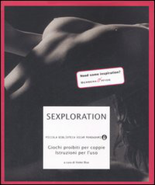 Sexploration. Giochi proibiti per coppie. Istruzioni per l'uso - Librerie.coop Sexploration. Giochi proibiti per coppie. Istruzioni per l'uso - Librerie.coop