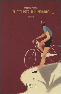 Il ciclista illuminato - Librerie.coop