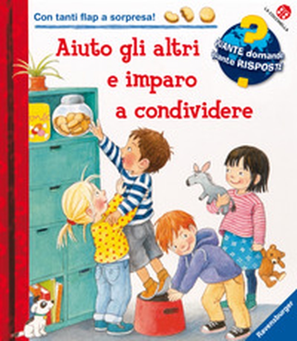 Aiuto gli altri e imparo a condividere. Un libro con tante finestrelle - Librerie.coop Aiuto gli altri e imparo a condividere. Un libro con tante finestrelle - Librerie.coop