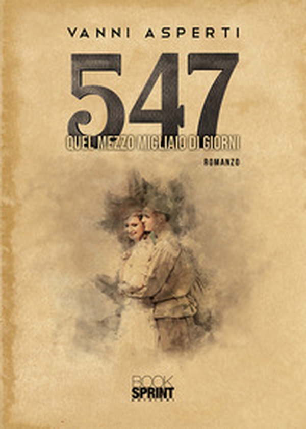 547. Quel mezzo migliaio di giorni - Librerie.coop 547. Quel mezzo migliaio di giorni - Librerie.coop