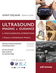 Ultrasound imaging & guidance for Musculoskeletal Interventions in Physical and Rehabilitation Medicine - Librerie.coop