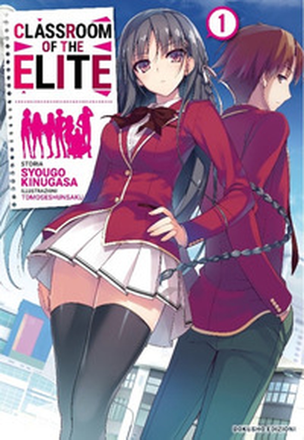 Classroom of the Elite. Ediz. italiana - Vol. 1 - Librerie.coop Classroom of the Elite. Ediz. italiana - Vol. 1 - Librerie.coop