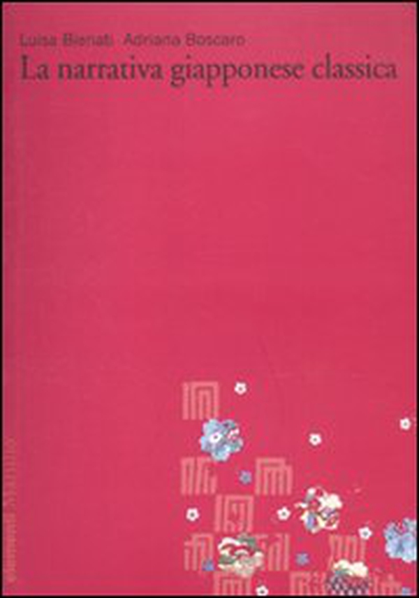 La narrativa giapponese classica - Vol. 1 - Librerie.coop La narrativa giapponese classica - Vol. 1 - Librerie.coop