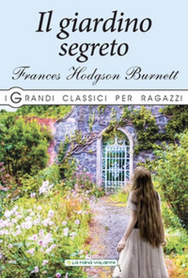 Il giardino segreto - Librerie.coop Il giardino segreto - Librerie.coop
