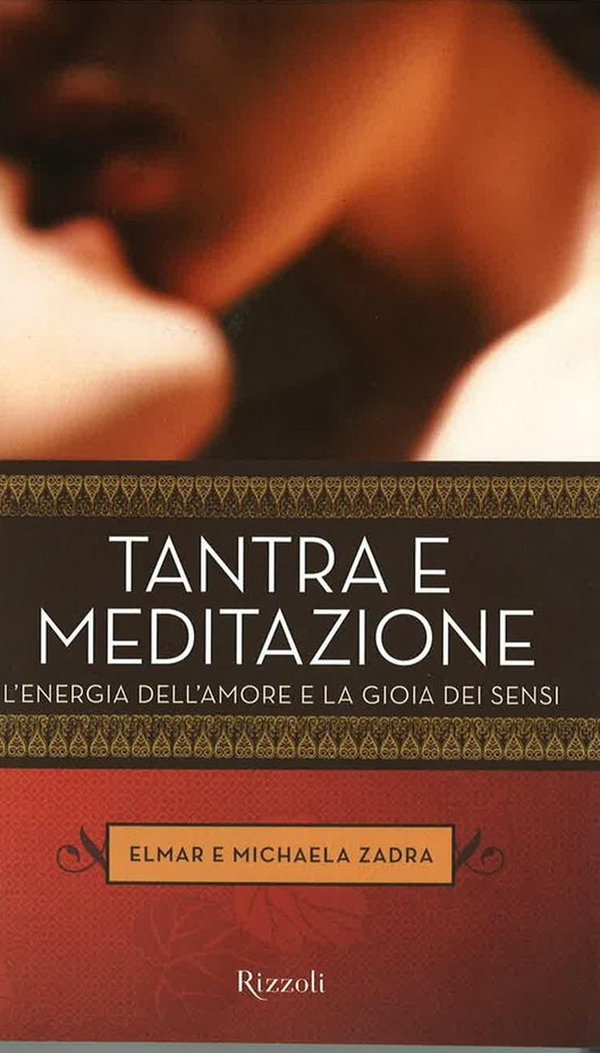 Tantra e meditazione - Librerie.coop Tantra e meditazione - Librerie.coop