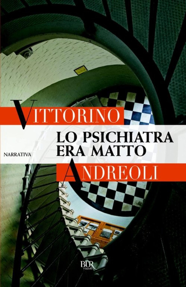 Lo psichiatra era matto - Librerie.coop Lo psichiatra era matto - Librerie.coop