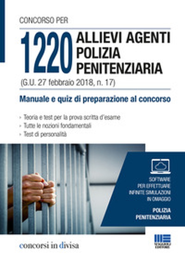 Concorso per 1220 allievi agenti polizia penitenziaria (G. U. 27 febbraio 2018, n. 17). Manuale e quiz di preparazione al concorso - Librerie.coop Concorso per 1220 allievi agenti polizia penitenziaria (G. U. 27 febbraio 2018, n. 17). Manuale e quiz di preparazione al concorso - Librerie.coop