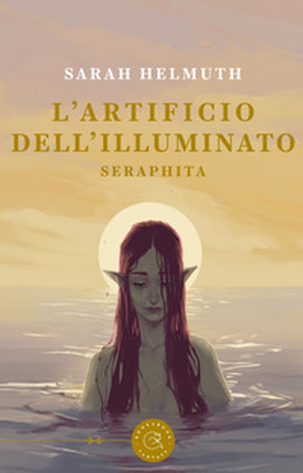 L'artificio dell'Illuminato. Seraphita - Librerie.coop L'artificio dell'Illuminato. Seraphita - Librerie.coop