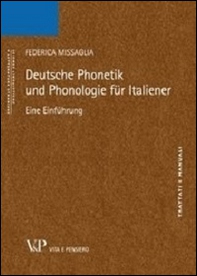 Deutsche phonetik und phonologie fur italiener. Eine einfuhrung - Librerie.coop