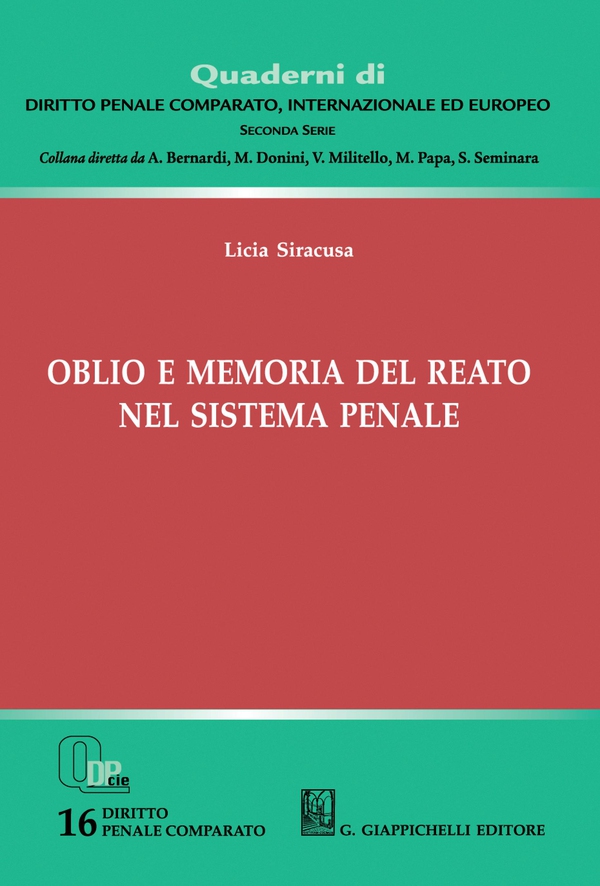 Oblio e memoria del reato nel sistema penale - e-Book - Librerie.coop Oblio e memoria del reato nel sistema penale - e-Book - Librerie.coop