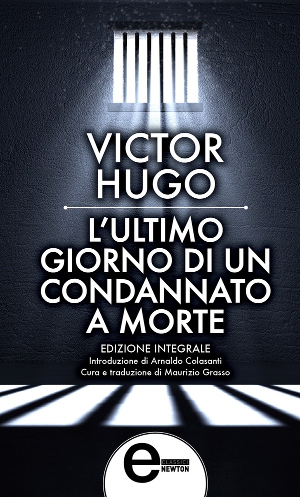 L'ultimo giorno di un condannato a morte - Librerie.coop L'ultimo giorno di un condannato a morte - Librerie.coop