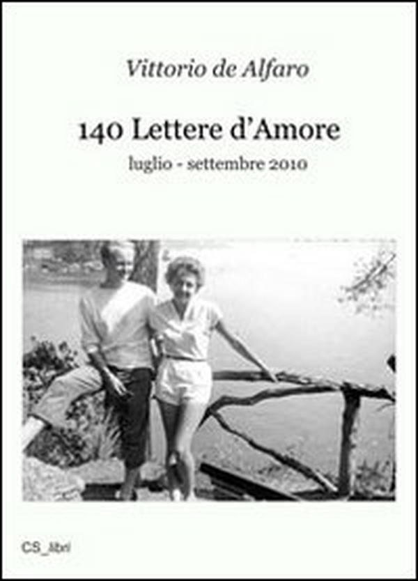140 lettere d'amore. Luglio-settembre 2010 - Librerie.coop 140 lettere d'amore. Luglio-settembre 2010 - Librerie.coop