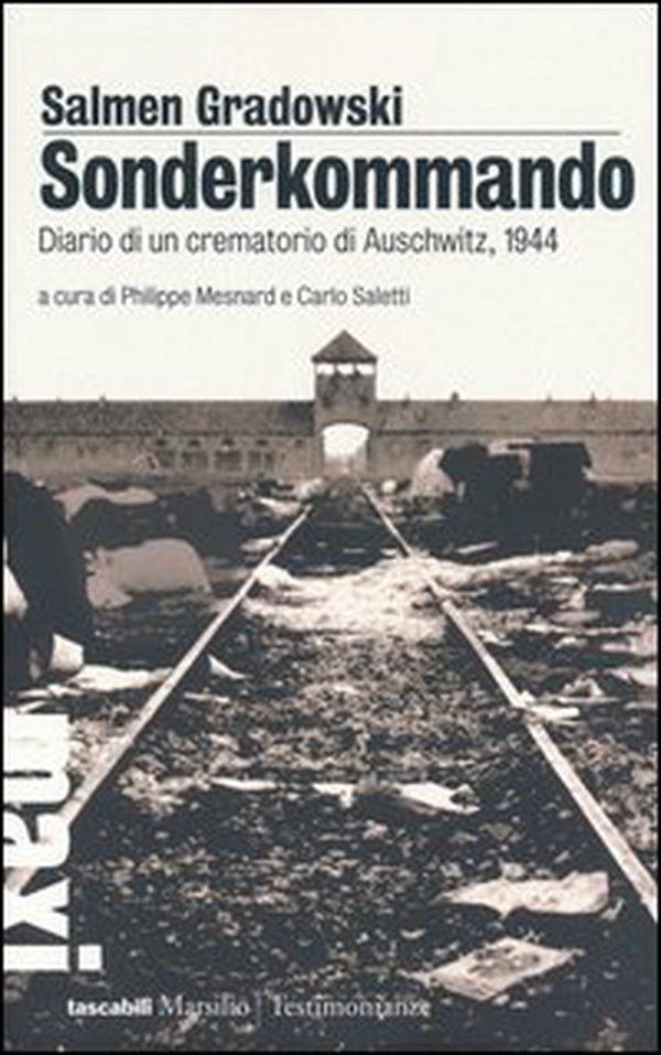 Sonderkommando. Diario di un crematorio di Auschwitz, 1944 - Librerie.coop Sonderkommando. Diario di un crematorio di Auschwitz, 1944 - Librerie.coop