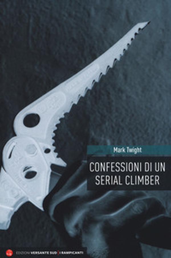 Confessioni di un serial climber - Librerie.coop Confessioni di un serial climber - Librerie.coop