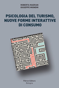 Psicologia del turismo, nuove forme interattive di consumo - Librerie.coop