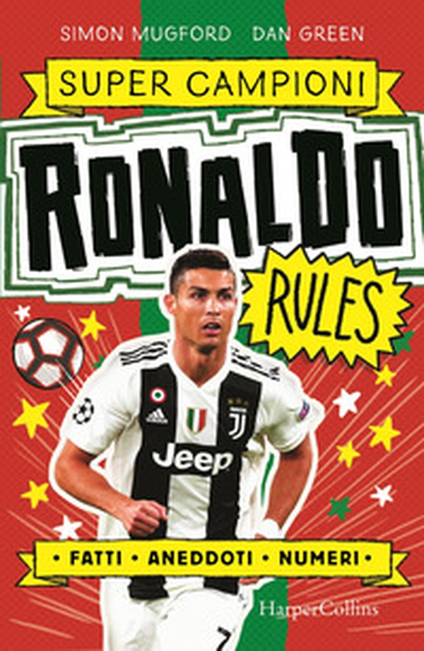 Ronaldo rules. Supercampioni - Librerie.coop Ronaldo rules. Supercampioni - Librerie.coop