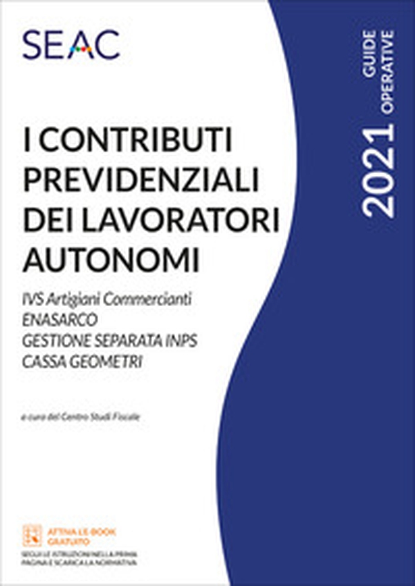 I contributi previdenziali dei lavoratori autonomi - Librerie.coop I contributi previdenziali dei lavoratori autonomi - Librerie.coop