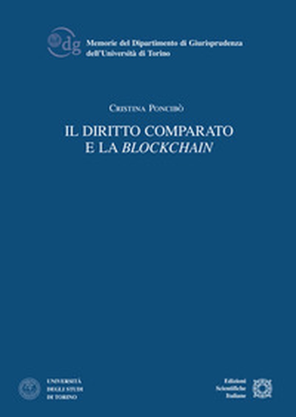 Il diritto comparato e la «Blockchain» - Librerie.coop Il diritto comparato e la «Blockchain» - Librerie.coop